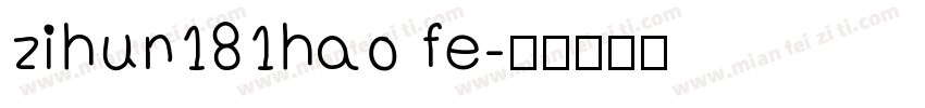 zihun181hao fe字体转换